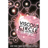 Viscous Circle