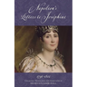 Napoleon's Letters to Josephine, 1796-1812: Complete and Unabridged (Warbler Classics Annotated Edition)