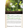 Destination Heartland: 183 Devotionals to Plant in 365 Days: Still other seeds fell on fertile soil, and they sprouted, grew, and produced a