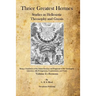 Thrice Greatest Hermes: Studies in Hellenistic Theosophy and Gnosis