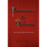 Dominance and Delusion