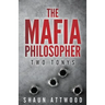 The Mafia Philosopher: Two Tonys