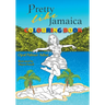 Pretty Like Jamaica Coloring and Activity Book