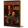 Bourbon & Lies (Deluxe Edition)