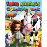Farm Animals Coloring Book For Kids: Educational Farmyard Adventures in Every Page
