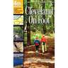 Cleveland on Foot: 50 Walks & Hikes in Greater Cleveland