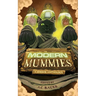 Modern Mummies: A Horror Anthology
