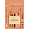 A Manual of Elementary Geometrical Drawing Involving Three Dimensions: In Five Divisions, DIV. I. Elementary Projections DIV. II. Details of Construct