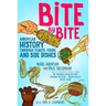 Bite by Bite: American History Through Feasts, Foods, and Side Dishes