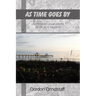 As Time Goes by: Lighthearted observations on life as it happens