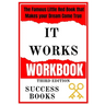 It Works Workbook: The Famous Little Red Book that Makes your Dream Come True Third Edition