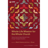 Whole-Life Mission for the Whole Church: Overcoming the Sacred-Secular Divide through Theological Education