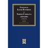 Colonial Land Entries in North Carolina, 1758-1768. (Volume #3)