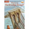 Where Is the Brooklyn Bridge?