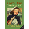 Cherry Ames, Senior Nurse