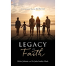Legacy of Faith: Generational Stories We Will Tell