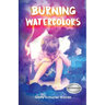 Burning Watercolors