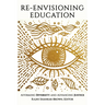 Re-Envisioning Education: Affirming Diversity and Advancing Justice