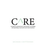 Care: A Property Entrepreneur's Perspective on Building and Operating a Successful Care Home Business
