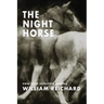 The Night Horse: New and Selected Poems