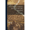 Nautical Tables, Revised by J.W. Inman