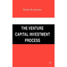 The Venture Capital Investment Process