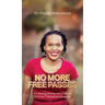 No More Free Passes, For Strong Women Who Refuse To Prove Themselves Anymore