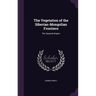 The Vegetation of the Siberian-Mongolian Frontiers: The Sayansk Region