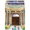 A Journey of Sacrifice and Determination