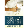 Bride on the Run