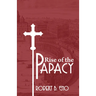 The Rise of the Papacy