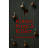 Kisses From A Killer