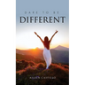 Dare To Be Different
