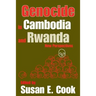 Genocide in Cambodia and Rwanda: New Perspectives