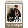The Crooked Colonel