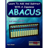 Learn to Add and Subtract with a Japanese Abacus