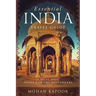 Essential India Travel Guide: A Must Have Guide for the Westerners