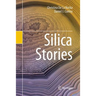 Silica Stories