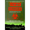 Living Terrors: What America Needs to Know to Survive the Coming Bioterrorist Catastrophe