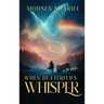 When Butterflies Whisper