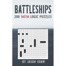 Battleships: 200 Brain Teaser Logic puzzles (14x14) for Adults