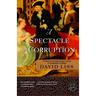 A Spectacle of Corruption