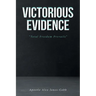 Victorious Evidence: "Total Freedom Prevails"
