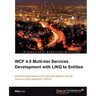 Wcf 4.0 Multi-Tier Services Development with Linq to Entities