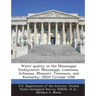 Water quality in the Mississippi Embayment: Mississippi, Louisiana, Arkansas, Missouri, Tennessee, and Kentucky: USGS Circular 1208