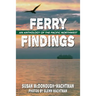 Ferry Findings