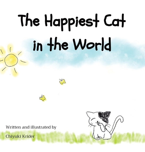 The Happiest Cat in the World - Hardcover by Books by splitShops