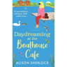 Daydreaming at the Boathouse Cafe