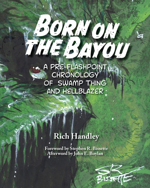 Born on the Bayou - A Pre-Flashpoint Chronology of Swamp Thing and Hellblazer (B&W version) - Paperback by Books by splitShops