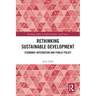 Rethinking Sustainable Development: Economic Integration and Public Policy